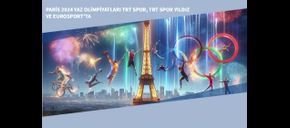 Paris 2024 Yaz Olimpiyatları TRT Spor, TRT Spor Yıldız ve Eurosport’ta