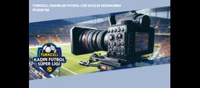Turkcell Kadınlar Futbol Ligi 2025/26 Sezonunda Filbox’da