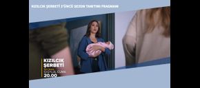 Kızılcık Şerbeti 3’üncü Sezon Tanıtımı Fragmanı