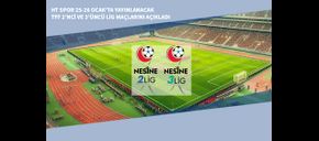 HT Spor 25-26 Ocak’ta Yayınlanacak TFF 2’nci ve 3’üncü Lig Maçlarını Açıkladı