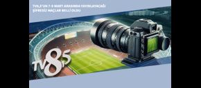 TV8,5’un 7-9 Mart Arasında Yayınlayacağı Şifresiz Maçlar Belli Oldu