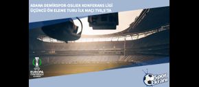 Adana Demirspor-Osijek Konferans Ligi Üçüncü Ön Eleme Turu İlk Maçı TV8,5’ta