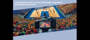 25/26 Basketbol Süper Ligi 9’uncu Haftasında Yayınlanacak Şifresiz Maçlar Belli Oldu