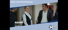 Bahar 19’uncu Bölüm Fragmanı