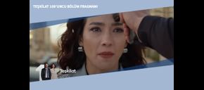 Teşkilat 109’uncu Bölüm Fragmanı
