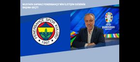 Mustafa Sapmaz Fenerbahçe’nin İletişim Ekibinin Başına Geçti