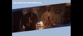 Kızıl Goncalar 18’inci Bölüm İzle