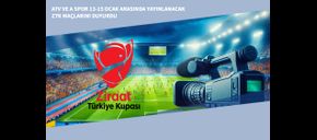 ATV ve A Spor 13-15 Ocak Arasında Yayınlanacak ZTK Maçlarını Duyurdu