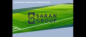 Saran Group’tan Bahis Sitesi İddialarına Yanıt