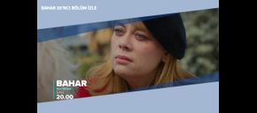 Bahar 36’ncı Bölüm İzle