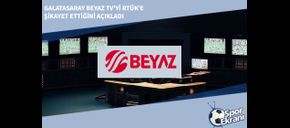 Galatasaray Beyaz TV’yi RTÜK’e Şikayet Ettiğini Açıkladı