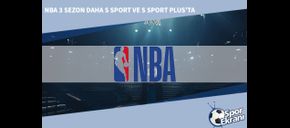 NBA 3 Sezon Daha S Sport ve S Sport Plus’ta