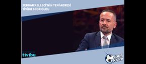 Serdar Kelleci'nin Yeni Adresi Tivibu Spor Oldu